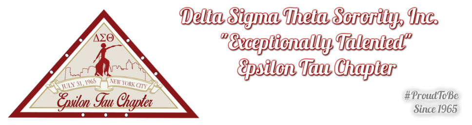 Delta Sigma Theta Sorority, Inc.The Exceptionally TalentedEpsilon Tau Chapter